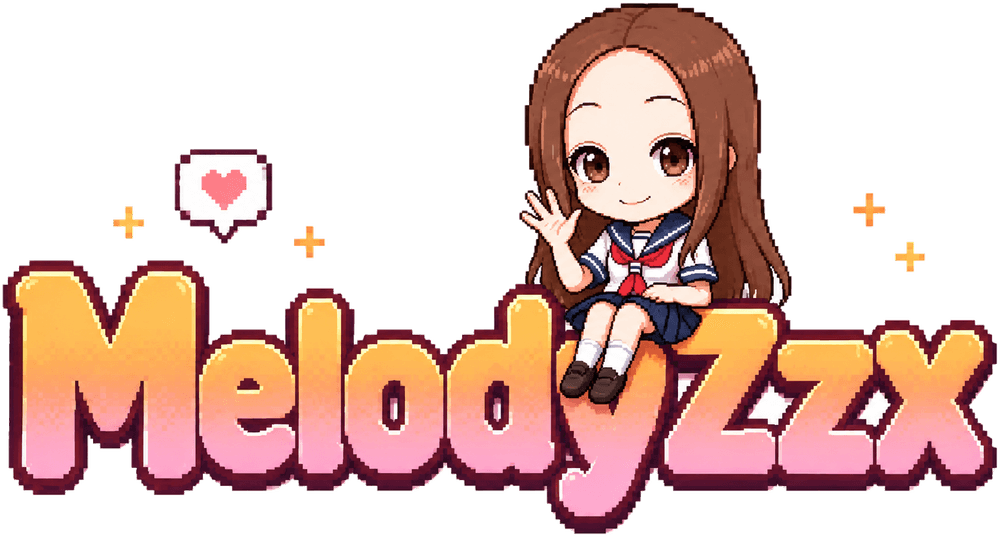 MelodyZzX's Blog